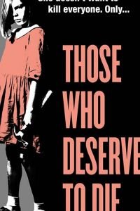   Заслужившие смерть (2019)